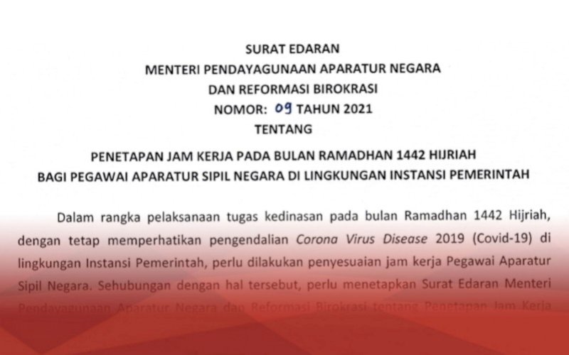 SE. Surat Edaran (SE) Menteri PANRB Nomor 09 Tahun 2021 tentang Penetapan Jam Kerja pada Bulan Ramadan 1442 Hijriah bagi Pegawai ASN di Lingkungan Instansi Pemerintah. foto: istimewa